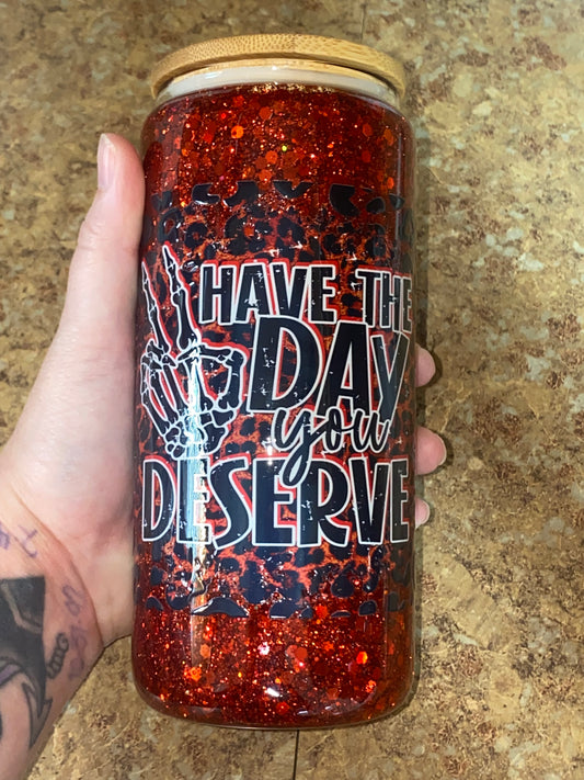 DAY YOU DESERVE